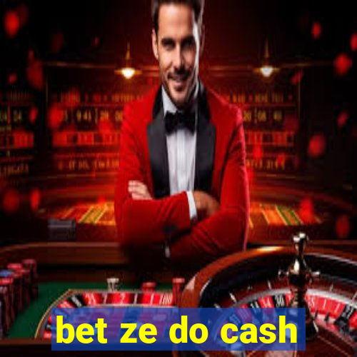 bet ze do cash